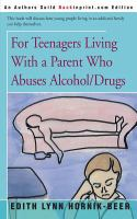 For_teenagers_living_with_a_parent_who_abuses_alcohol_drugs
