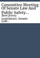 Committee_meeting_of_Senate_Law_and_Public_Safety_Committee