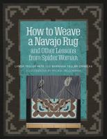 How_to_weave_a_Navajo_rug_and_other_lessons_from_Spider_Woman