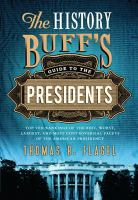 History_Buff_s_Guide_to_the_Presidents
