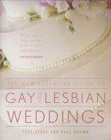 The_new_essential_guide_to_gay___lesbian_weddings