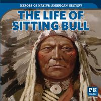 The_life_of_Sitting_Bull