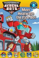 Meet_Heatwave_the_Fire-Bot