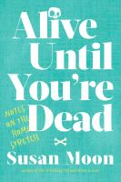 Alive_until_you_re_dead