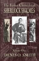 The_further_chronicles_of_Sherlock_Holmes