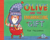 Olive_and_the_embarrassing_gift