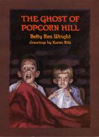 The_ghost_of_Popcorn_Hill