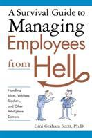 A_survival_guide_to_managing_employees_from_hell