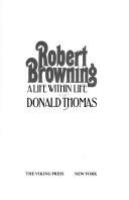 Robert_Browning__a_life_within_life