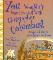 You_wouldn_t_want_to_sail_with_Christopher_Columbus_