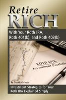 Retire_Rich_With_Your_Roth_IRA__Roth_401_k___and_Roth_403_b__Investment_Strategies_for_Your_Roth_IRA_Explained_Simply