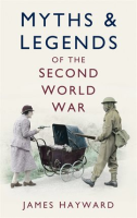 Myths_and_Legends_of_the_Second_World_War