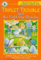 Triplet_trouble_and_the_field_day_disaster