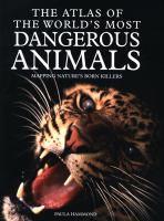 The_atlas_of_the_world_s_most_dangerous_animals