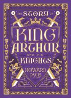 The_Story_of_King_Arthur_and_His_Knights__Barnes___Noble_Collectible_Editions_