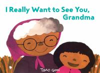 I_really_want_to_see_you__Grandma