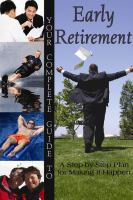 Your_Complete_Guide_to_Early_Retirement_A_Step-By-Step_Plan_for_Making_It_Happen