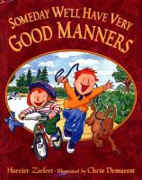 Someday_we_ll_have_very_good_manners