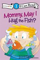 Mommy__may_I_hug_the_fish_