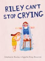 Riley_can_t_stop_crying