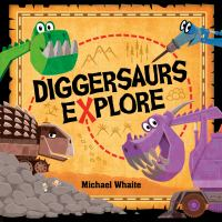 Diggersaurs_explore_