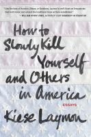 How_to_slowly_kill_yourself_and_others_in_America