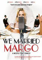 We_married_Margo