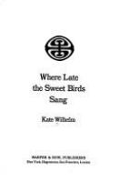 Where_late_the_sweet_birds_sang