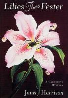 Lilies_that_fester