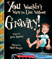 You_wouldn_t_want_to_live_without_gravity