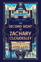The_second_sight_of_Zachary_Cloudesley