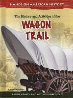 The_history_and_activities_of_the_wagon_trail