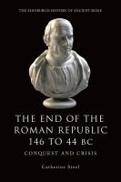 The_end_of_the_Roman_Republic__146_to_44_BC
