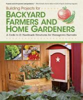 Building_projects_for_backyard_farmers_and_home_gardeners