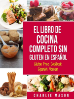 El_Libro_De_Cocina_Completo_Sin_Gluten_En_Espa__ol__Gluten_Free_Cookbook_Spanish_Version