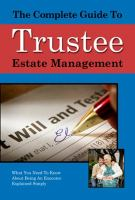 The_Complete_Guide_to_Trust_and_Estate_Management__What_You_Need_to_Know_About_Being_a_Trustee_or_an_Executor_Explained_Simply