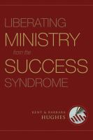 Liberating_Ministry_from_the_Success_Syndrome