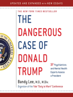 The_Dangerous_Case_of_Donald_Trump