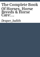 The_complete_book_of_horses__horse_breeds___horse_care