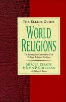 The_Eliade_guide_to_world_religions