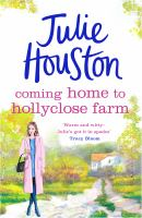 Coming_Home_to_Holly_Close_Farm