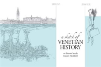 A_Sketch_of_Venetian_History